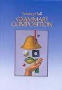 Cover of: Grammar and Composition by Gary Forlini