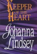Cover of: Keeper of the Heart by Johanna Lindsey