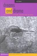Cover of: Dreams and Drama: Psychoanalytic Criticism, Creativity, and the Artist (Disseminations, Psychoanalysis in Contexts)