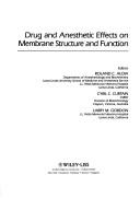 Cover of: Drug and anesthetic effects on membrane structure and function