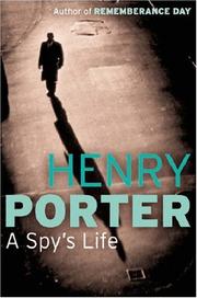 Cover of: A spy's life by Porter, Henry