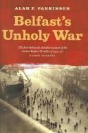 Cover of: Belfast's Unholy War: The Troubles of the 1920s
