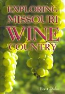 Cover of: Exploring Missouri Wine Country