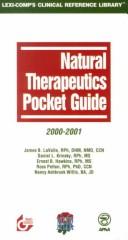 Cover of: Natural Therapeutics Pocket Guide, 2000-2001 by James B. Lavalle, Daniel L. Krinsky, Ernest B. Hawkins, Nancy Ashbrook Willis, Ross Pelton