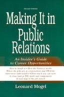 Cover of: Making It in Public Relations by Leonard Mogel