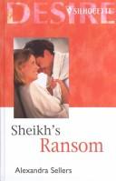 Cover of: Sheikhs Ransom (Desire)