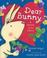 Cover of: Dear Bunny