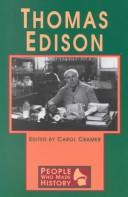 Cover of: Thomas Edison (People Who Made History) by Carol Kramer, Carol Kramer