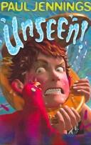 Cover of: Unseen! by Paul Jennings