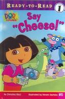 Cover of: Say "Cheese!"