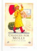 Cover of: Changes for Molly by Valerie Tripp