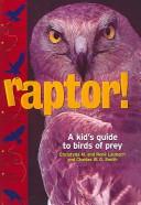 Raptor by Christyna M. Laubach, René Laubach, Charles W. G. Smith