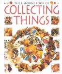 Cover of: Collecting Things (How to Make Series)