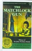 Cover of: The Matchlock Gun by Walter D. Edmonds