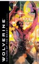 Cover of: Wolverine: The Nature of the Beast (Wolverine)