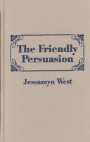 Cover of: Friendly Persuasion by Jessamyn West