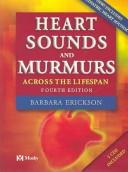 Cover of: Heart Sounds and Murmurs Across the Lifespan (with CD) by Barbara Erickson