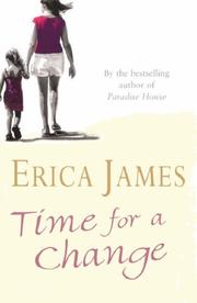Cover of: Time for a Change by Erica James