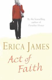Cover of: Act of Faith by Erica James