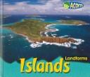 Cover of: Islands (Landforms)