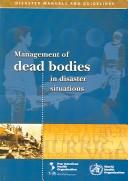 Cover of: Management of Dead Bodies in Disaster Situations