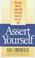 Cover of: Assert Yourself