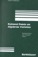 Cover of: Rational Points on Algebraic Varieties (Progress in Mathematics (Boston, Mass.), V. 199.)