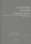 Cover of: Employee Benefits Answer Book