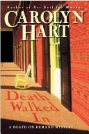Cover of: Death Walked In | Carolyn Hart