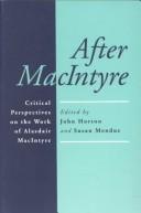 Cover of: After MacIntyre by edited by John Horton and Susan Mendus.