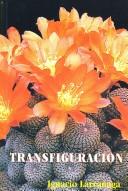 Cover of: Transfiguracion: Un programa de santificacion cristificante