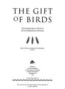 Cover of: The Gift of Birds by Ruben E. Reina