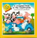 Cover of: A Crowded Ride In The Countryside (New Reader Series)