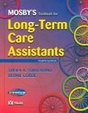 Cover of: Mosby's Long-Term Care Assistants (4th Edition, Text and Workbook Package) by Sheila A. Sorrentino