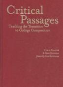 Cover of: Critical Passages: Teaching the Transition to College Composition (Language and Literacy Series)