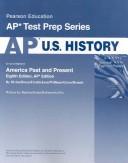 Cover of: AP U.S. History For America Past and Present Eighth Advanced Placement Edition (Pearson Education Ap Test Prep Series)