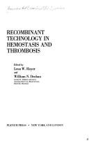 Recombinant technology in hemostasis and thrombosis by American Red Cross Scientific Symposium (21st 1990 Washington, D.C.)