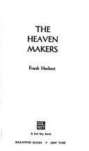 Cover of: The Heaven Makers by Frank Herbert