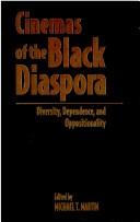 Cover of: Cinemas of the Black diaspora by edited by Michael T. Martin.
