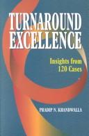 Cover of: Turnaround Excellence: Insights from 120 Cases