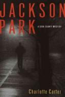 Cover of: Jackson Park by Charlotte Carter