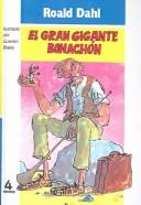 Cover of: El Gran Gigante Bonachon by Roald Dahl