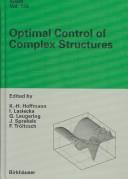 Cover of: Optimal Control of Complex Structures: International Conference in Oberwolfach, June 4-10, 2000 (International Series of Numerical Mathematics, V. 139)