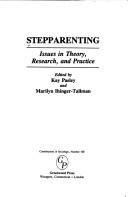 Cover of: Stepparenting: issues in theory, research, and practice