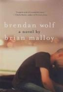 Cover of: Brendan Wolf | Brian Malloy