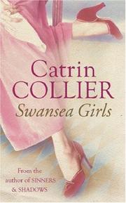 Cover of: Swansea girls by Catrin Collier, Catrin Collier