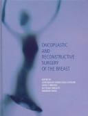 Cover of: Oncoplastic and Reconstructive Surgery of the Breast (Book + 2 DVDs) by 