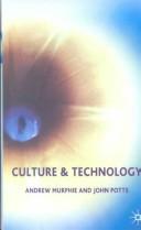 Cover of: Culture and Technology