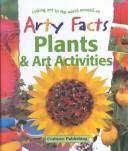 Cover of: Plants & Art Activities (Arty Facts) by Rosie McCormick