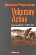 Cover of: International perspectives on voluntary action: reshaping the third sector